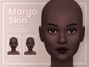 Sims 4 — Margo Skin V1 - Eva Zetta by Eva_Zetta — A variety of maxis match face/body overlays for your sims. - Comes with