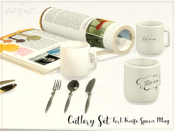 Sims 4 — Cutlery Set and Mug by tokotomy — The set includes 3 objects: - Cutlery (Fork Knife Spoon) - Mug - Mug &