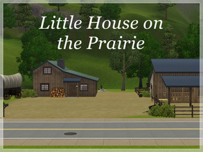 Sims 3 — Little House by missyzim — From the television series Little House on the Prairie. Requires items from the