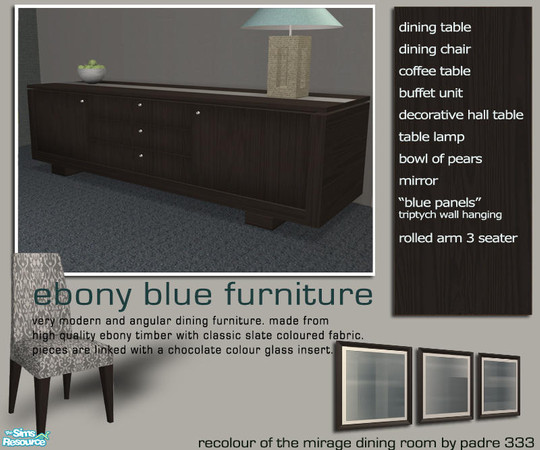 Sims 2 — Ebony Blue - Buffet by Padre — Dining room suite in slate grey with blue and dark ebony wood. Please do not