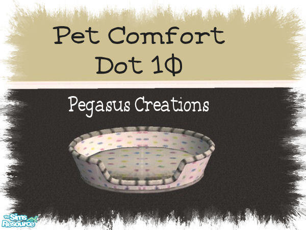 Sims 2 — Pet Comfort Dots - Dot 10 by pegasussims — You've seen the Dots by Pegasus Collections. Now the Dots have come