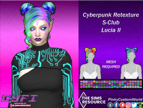 Sims 4 — Cy-Fi - Cyberpunk Retexture of Lucia II hair by S-Club by PinkyCustomWorld — Cute alpha hairstyle with buns and