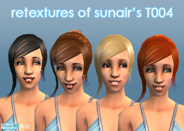 Sims 2 — Retextures of Sunair's T004 Hair by Ninika — 4 Retextures of Sunair's T004 mesh in the standard Maxis colors (I