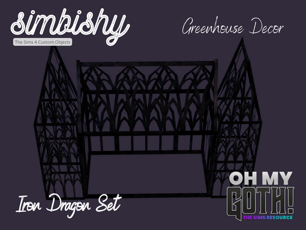 Sims 4 — Oh My Goth - Iron Dragon Greenhouse Decor by simbishy — Oh my goth it's an iron dragon greenhouse.