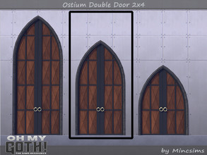 Sims 4 — Ostium Double Door 2x4 by Mincsims — A part of Oh My Goth Collab. Basegame Compatible. 3 swatches.
