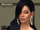 Sims 4 — Rihanna by MrandMrsSims — Ooh na na, what's my name... What's my name... Hi Simmers ! I decided to share my sim