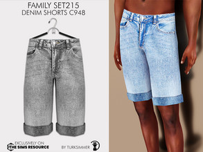 Sims 4 — Family SET215 - Denim Shorts C948 by turksimmer — 10 Swatches Compatible with HQ mod Works with all of skins