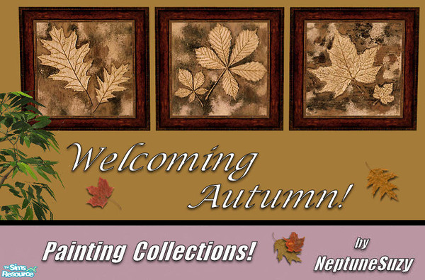Sims 2 — NSC Painting Set70 - Welcoming Autumn by Neptunesuzy — Your Sims will love these Autumn Leaf Paintings! Enjoy!
