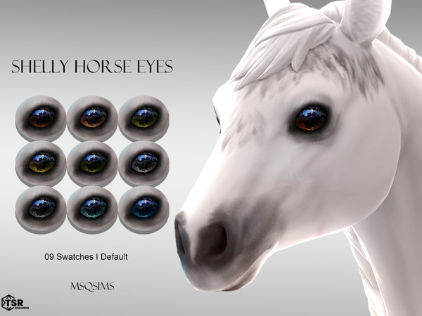 Sims 4 — Shelly Horse Eyes by MSQSIMS — These realistic horse eyes are available in 9 swatches and replace EAs default