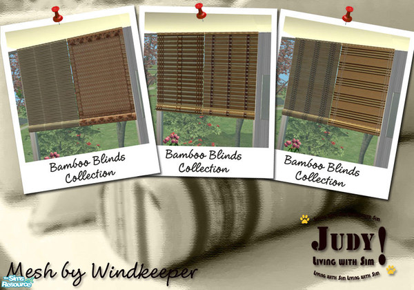 Sims 2 — Judy Bamboo Blinds Collection 1 by judyhugsnoopy — Recolor of Windkeeper Bamboo Blinds. Recommend to download