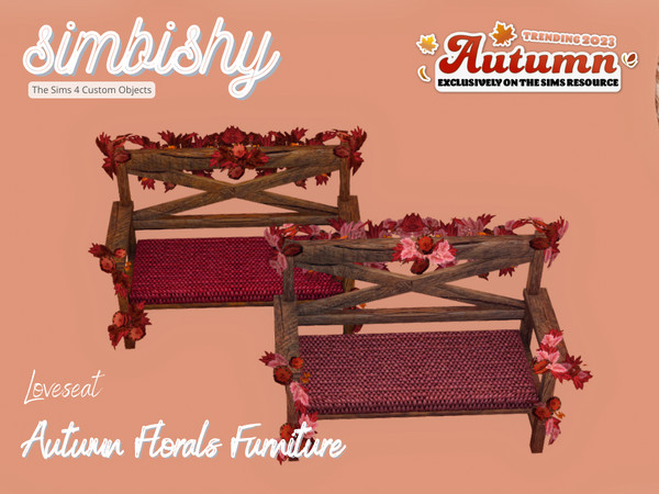 Sims 4 — SIMBISHY Autumn Florals Loveseat by simbishy — A collection of 10 weathered wooden fuirniture dressed in autumn