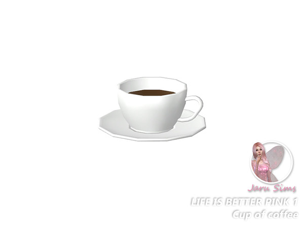 Sims 4 — Life is better pink 1 - Cup of coffee by Jaru_Sims — My first objects for the Sims4. I hope you like them. Have