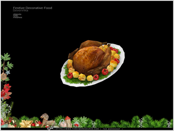 Sims 4 — FestiveFoodDecor Baked Chicken by Severinka_ — A set of decorative food to decorate the festive table for the