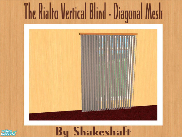 Sims 2 — The Rialto Blind  - Diagonal Mesh by Shakeshaft — Part of a lounge set of new meshes, set includes Sofa, Chair,