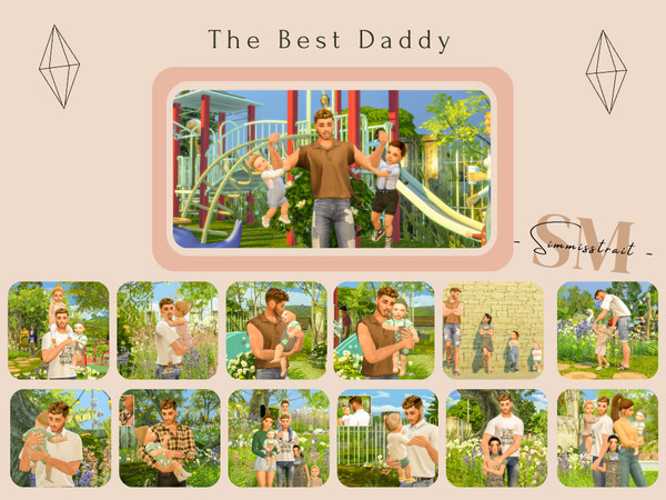 Sims 4 — The Best Daddy by simmisstrait — '' The Best Daddy '' Included: - 13 Poses