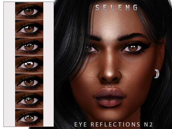 Sims 4 — Eye Reflection N2 by Seleng — The reflection has 8 variations and HQ compatible. Allowed for all ages and both