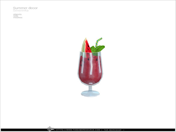 Sims 4 — Watermelon coctail - Summer decor by Severinka_ — Set of decor in the summer style. 8 items: watermelon dessert