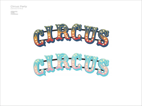 Sims 4 — Circus - Circus sign board by Severinka_ — A set of furniture and decor for the design of a party in a circus