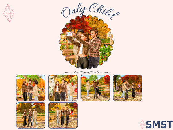 Sims 4 — Only Child by simmisstrait — 7 Poses for a Family with and a Teen Disclaimer: