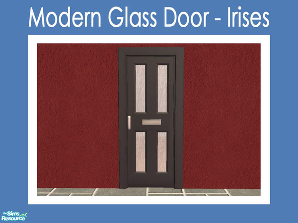 Sims 2 — Modern Glass Door - Irises by Shakeshaft — Part of a set of Glass recolours for my Modern Windows and Doors Set.