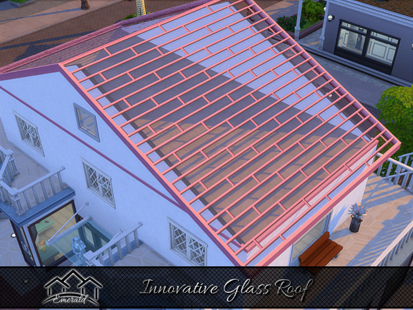Sims 4 — Innovative Glass Roof 1 by Emerald — Innovative Glass Roofs are modern,luxurious and classy.