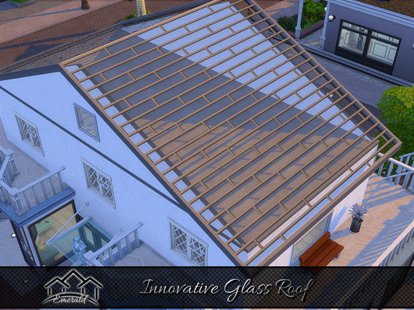 Sims 4 — Innovative Glass Roof 6 by Emerald — Innovative Glass Roofs are modern,luxurious and classy.