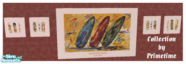 Sims 2 — Primetime's Board Collection by Primetime024 — This set includes 5 prints of Surfboards, Snowboards and