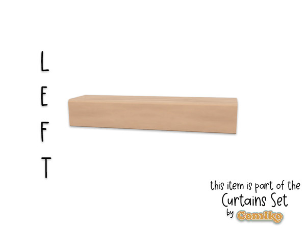 Sims 4 — Comiko Curtains Left Track by Comiko — Part 2 - Curtains Set is base game compatible and consist of 7 items -