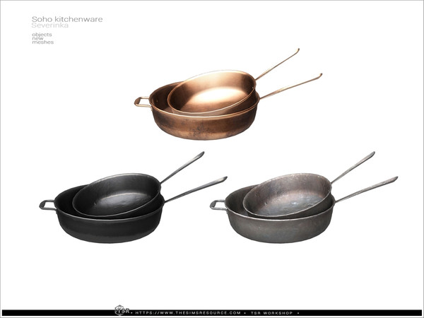 Sims 4 — Soho - frying pans by Severinka_ — A set of items for decorating the kitchen. Part 1 includes 10 items: