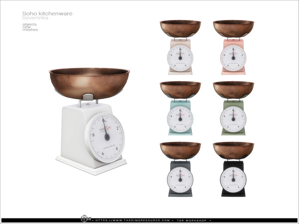 Sims 4 — Soho - kitchen scales by Severinka_ — A set of items for decorating the kitchen. Part 1 includes 10 items:
