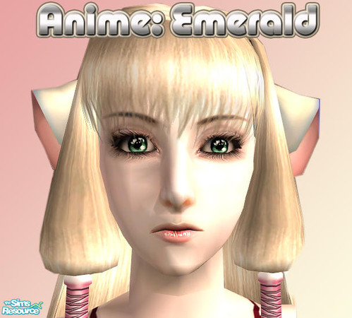 Sims 2 — Anime: Emerald by Lady Darkfire — Anime-style eyes carefully designed to help give expressive elements to your