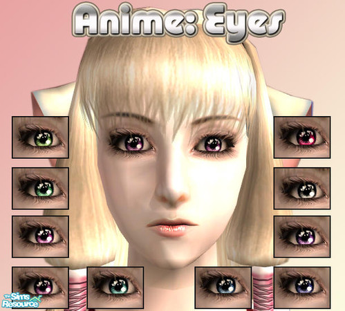 Sims 2 — Anime: Eyes by Lady Darkfire — Anime-style eyes carefully designed to help give expressive elements to your