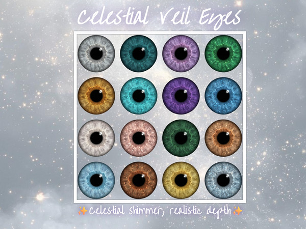 Sims 4 — Celestial Veil Eyes by LowElfEsteem — Celestial Veil Eyes bring together realistic iris depth and soft celestial