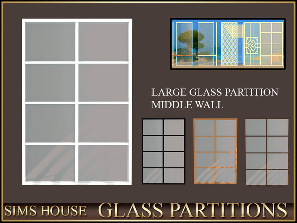 Sims 4 — Sims House LARGE GLASS PARTITION MIDDLE WALL | GLASS PARTITIONS by Sims_House — GLASS PARTITIONS