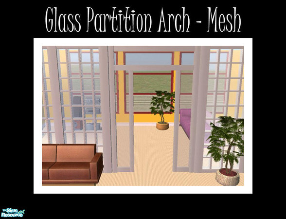 Sims 2 — Glass Partition Arch - Mesh by Shakeshaft — Part of a set of two more glass partition fences, one in black with