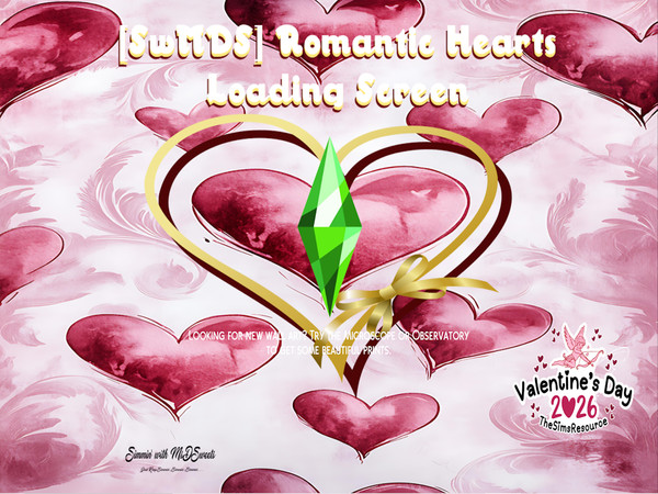 Sims 4 — [SwMDS] Romantic Hearts Loading Screen by MsDSweets — Enjoy this Romantic Hearts Loading Screen as you play with