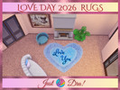Sims 4 — Love Day 2026 Rugs by Draven298 — Late I am sure but, Happy Love Day.... hope your world and your sims world is