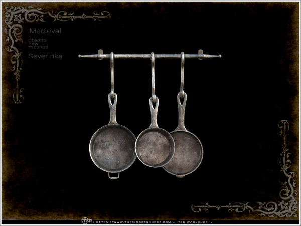 Sims 4 — Medieval - pans on wall by Severinka_ — A set of furniture and decor in the Medieval style for decorating a