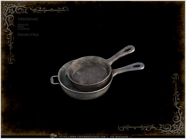 Sims 4 — Medieval - pans by Severinka_ — A set of furniture and decor in the Medieval style for decorating a kitchen,