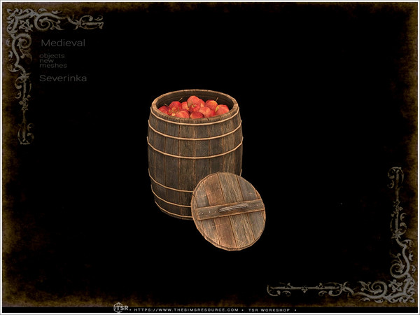 Sims 4 — Medieval - barrel of apples by Severinka_ — A set of furniture and decor in the Medieval style for decorating a