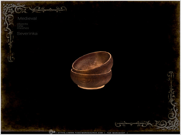 Sims 4 — Medieval - bowls by Severinka_ — A set of furniture and decor in the Medieval style for decorating a kitchen,