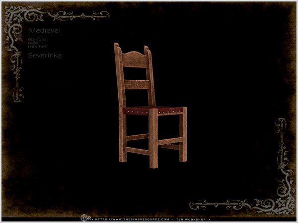 Sims 4 — Medieval - dining chair by Severinka_ — A set of furniture and decor in the Medieval style for decorating a