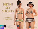 Sims 4 — MILLIE - BIKINI SET SHORTS by linavees — New Mesh