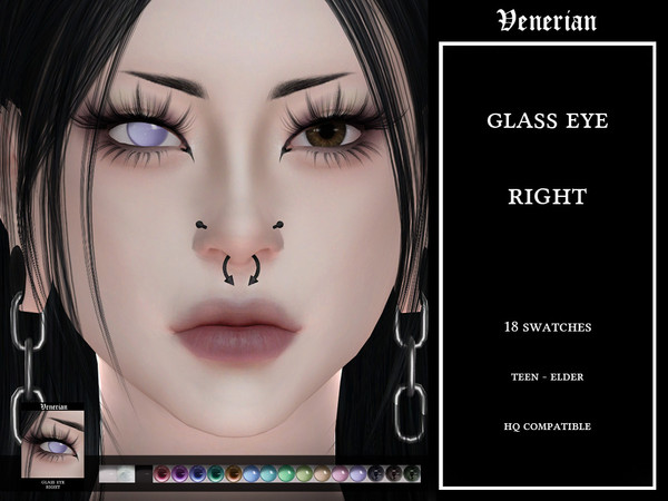 Sims 4 — Venerian_Glass_Eye_Right_HQ by Venerian — 18 swatches Two files available: left eye, and right eye Due to the UV
