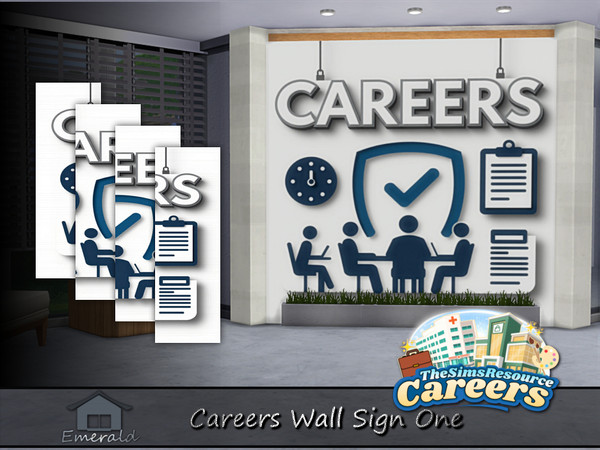 Sims 4 — Careers Wall Sign set one by Emerald — Careers wall sign is highly demanded for new startups and established