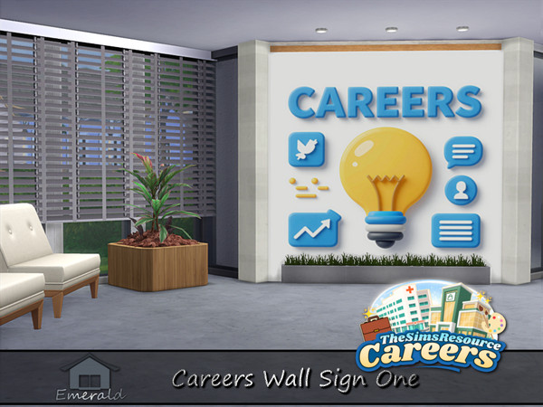 Sims 4 — Careers Wall Sign set one 4 by Emerald — Careers wall sign is highly demanded for new startups and established