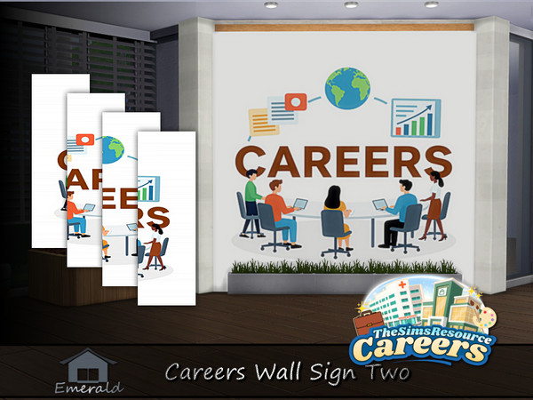 Sims 4 — Careers Wall Sign set two by Emerald — Careers wall sign is highly demanded for new startups and established