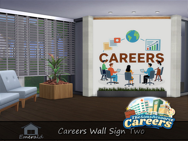 Sims 4 — Careers Wall Sign set two 1 by Emerald — Careers wall sign is highly demanded for new startups and established