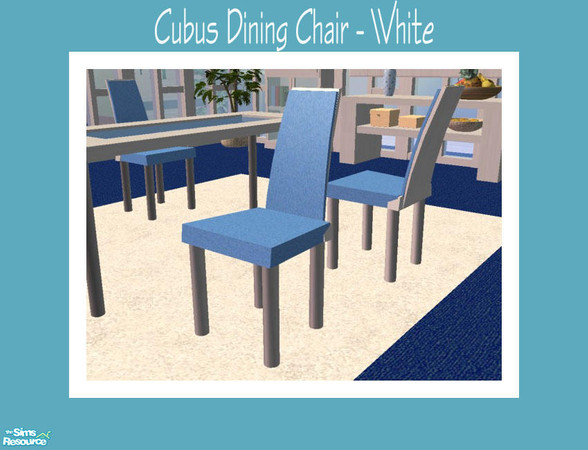Sims 2 — Cubus Dining Chair - White by Shakeshaft — Part of a White and Blue recolour of my Cubus Dining Set, includes 1