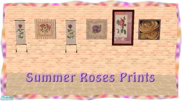 Sims 2 — Summer Roses Prints by Malitia — A rose is a rose, is a rose, is a rose... ;) Cloned from various pictures.
